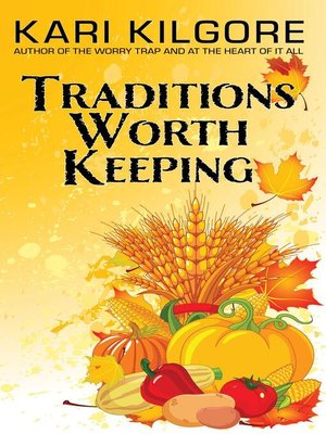 cover image of Traditions Worth Keeping